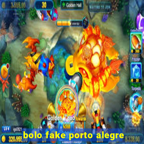 bolo fake porto alegre